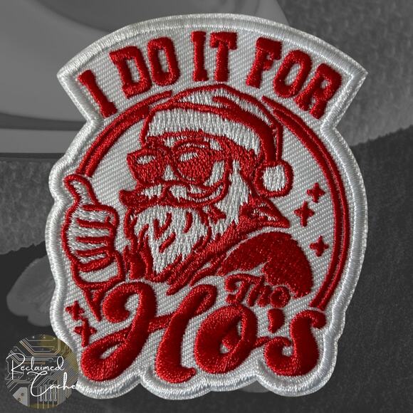 I Do It For The Ho's Iron On Patch - Picture 1 of 3